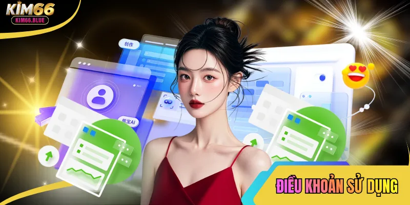 Cập Nhật Điều Khoản Sử Dụng Kim66 Mới Nhất Hôm Nay