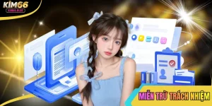 Quy Định Miễn Trừ Trách Nhiệm Kim66 Hội Viên Cần Nắm Rõ