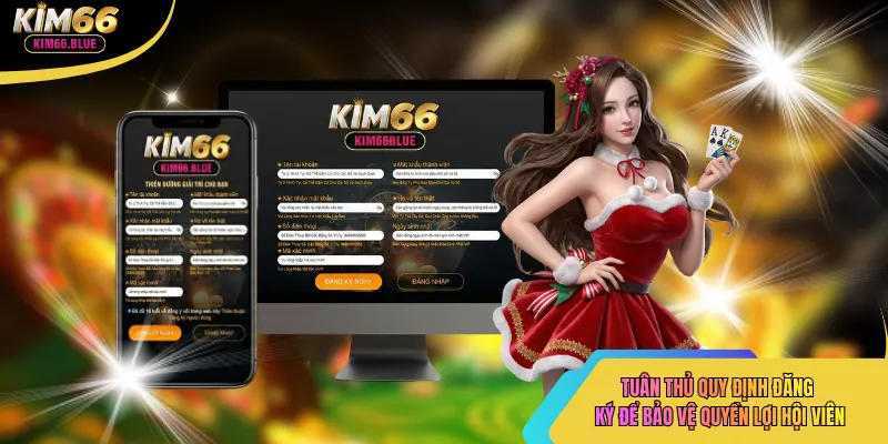 Tuân thủ quy định đăng ký để bảo vệ quyền lợi hội viên